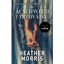 Animus Könyvek Heather Morris - Az auschwitzi tetováló regény