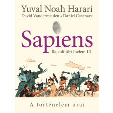 Animus Könyvek Yuval Noah Harari - Sapiens - Rajzolt történelem III. történelem