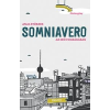 Anja Stürzer STÜRZER, ANJA - SOMNIAVERO - AZ IDÕ FOGSÁGÁBAN