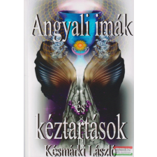Ankh Kiadó Angyali imák és kéztartások ezoterika