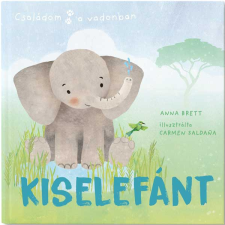 Anna Brett - Családom a vadonban - Kiselefánt egyéb könyv