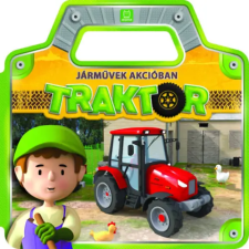 Anna Podgórska Anna Podgórska - Járművek akcióban - Traktor gyermek- és ifjúsági könyv