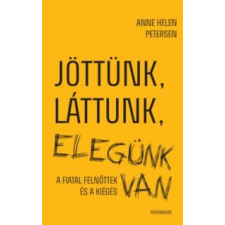 Anne Helen Petersen Jöttünk, láttunk, elegünk van életmód, egészség