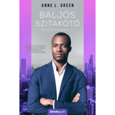 Anne L. Green - Baljós szitakötő - Biztos menedék 1. regény