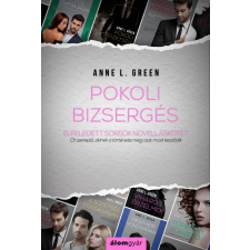 Anne L. Green - Pokoli bizsergés - Novella egyéb könyv
