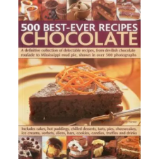 Anness Publishing 500 Best Ever Recipes: Chocolate | Felicity Forster egyéb könyv