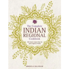 Anness Publishing Complete Indian Regional Cookbook | Mridula Baljekar egyéb könyv