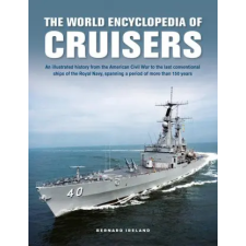 Anness Publishing Cruisers, The World Enyclopedia of | Bernard Ireland egyéb könyv