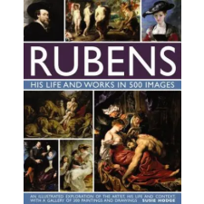 Anness Publishing Rubens: His Life and Works in 500 Images | Susie Hodge egyéb könyv