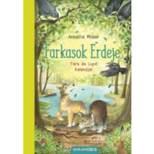 Annette Moser Farkasok Erdeje gyermek- és ifjúsági könyv