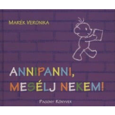 Annipanni, mesélj nekem! gyermek- és ifjúsági könyv
