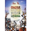 Anno Kiadó Magyar hadfiak és vitézek lexikona