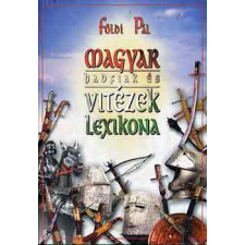 Anno Kiadó Magyar hadfiak és vitézek lexikona antikvárium - használt könyv