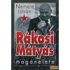 Anno Rákosi Mátyás magánélete