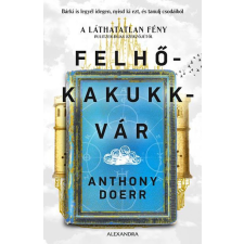 Anthony Doerr - Felhőkakukkvár egyéb könyv