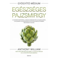 Anthony William Egészséges pajzsmirigy életmód, egészség