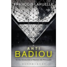  Anti-Badiou – Laruelle,Francois (Universite de Paris X,Nanterre,France) idegen nyelvű könyv