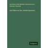 Antigonos Verlag Karl Marx on the Jewish Question | Andy Blunden,Matthew Grant,Matthew Carmody