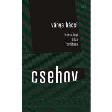 Anton Pavlovics Csehov - Ványa bácsi - Morcsányi Géza fordítása egyéb könyv