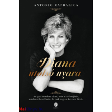 Antonio Caprarica Diana utolsó nyara (Antonio Caprarica) társadalom- és humántudomány