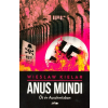  Anus Mundi – Öt év Auschwitzban
