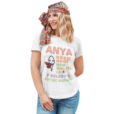  Anya köszi, hogy nem nyeltél le - Női Póló női póló