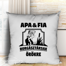 Apa-fia ajándék - Apa-fia horgász párna lakástextília