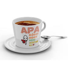  Apa köszi, hogy nem húztad ki - Kávéscsésze bögrék, csészék