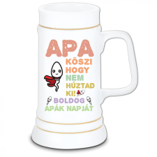 Apa köszi, hogy nem húztad ki - Kerámia Söröskorsó sörös pohár