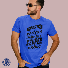 Apák napja - Apa vagyok férfi póló ajándéktárgy