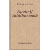  Apokrif találkozások