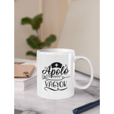  Ápoló vagyok bögre egyedi ajándék