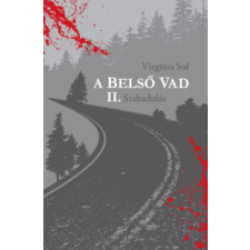 Aposztróf Kiadó A belső vad II. - Szabadulás regény