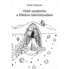 Aposztróf Kiadó Földi vándorlás a félelem labirintusában