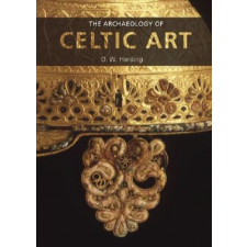  Archaeology of Celtic Art – D.W. Harding idegen nyelvű könyv
