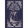 Arcturus Publishing Ltd Norse Fairy &amp; Folk Tales | Sir George Webbe Dasent,Charles John Tibbits,Katharine Pyle