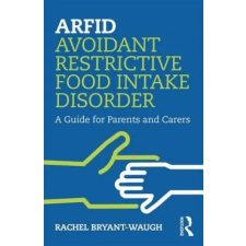  ARFID Avoidant Restrictive Food Intake Disorder – BRYANT-WAUGH idegen nyelvű könyv