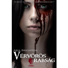 Aria Brighton - Vérvörös rabság regény