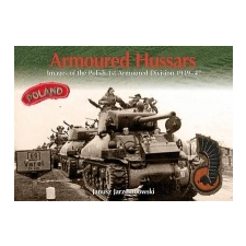  Armoured Hussars – Janusz Jarzembowski idegen nyelvű könyv