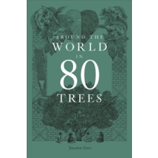  Around the World in 80 Trees – Jonathan Drori idegen nyelvű könyv