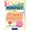 Ars Edition GmbH Mindset für starke Frauen