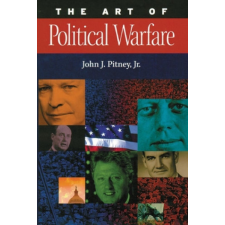 Art of Political Warfare – John J. Pitney idegen nyelvű könyv