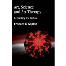  Art, Science and Art Therapy – Frances Kaplan idegen nyelvű könyv