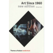 Art Since 1960 – Michael Archer idegen nyelvű könyv