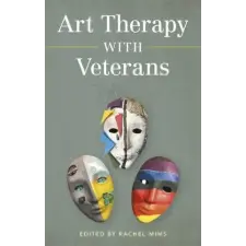  Art Therapy with Veterans – Erin Partridge,Rachel Mims idegen nyelvű könyv