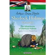 Arthur Conan Doyle - SHERLOCK HOLMES KALANDJAI - KLASSZIKUSOK MAGYARUL-ANGOLUL idegen nyelvű könyv