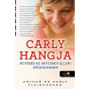 Arthur Fleischmann, Carly Fleischmann Carly hangja - fűzött