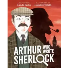  Arthur Who Wrote Sherlock – Isabelle Follath idegen nyelvű könyv