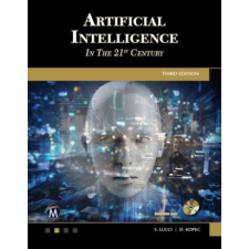  Artificial Intelligence in the 21st Century – Stephen Lucci,Danny Kopec idegen nyelvű könyv