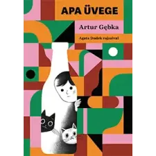 Artur Gębka - Apa üvege egyéb könyv